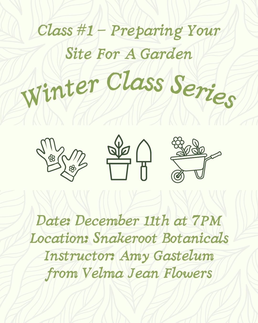 Winter Class Series: Class #1 - Preparing Your Site For A Garden