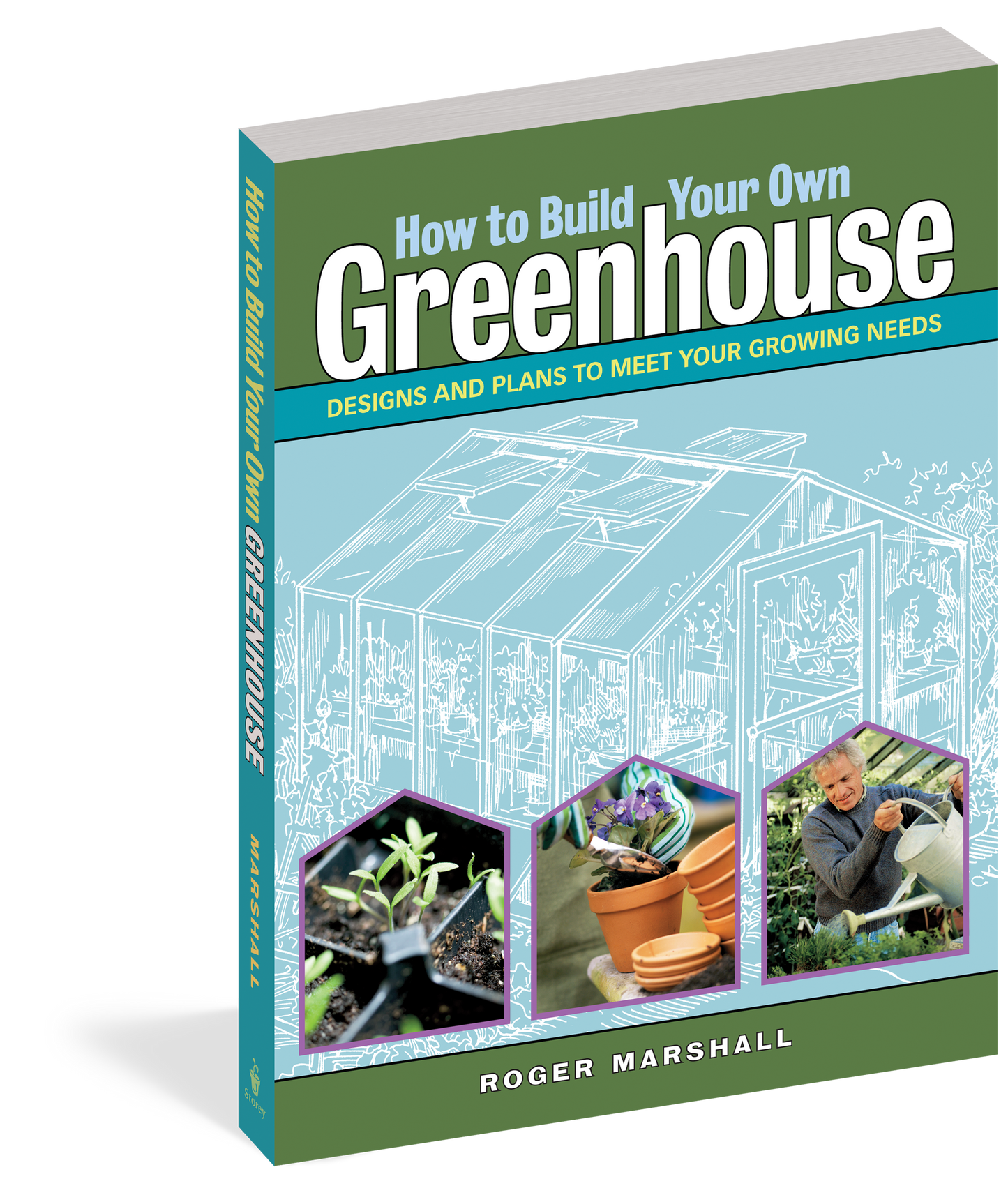 How to Build Your Own Greenhouse