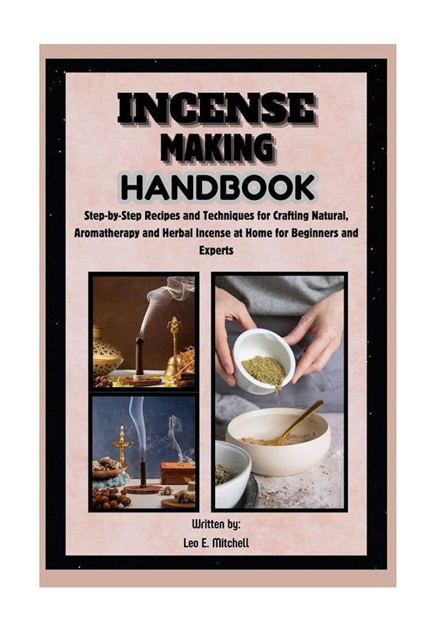 Incense Making Handbook