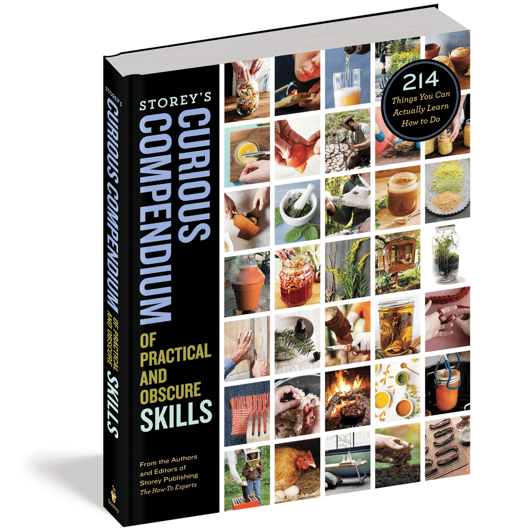Storey's Curious Compendium Of Practical And Obscure Skills