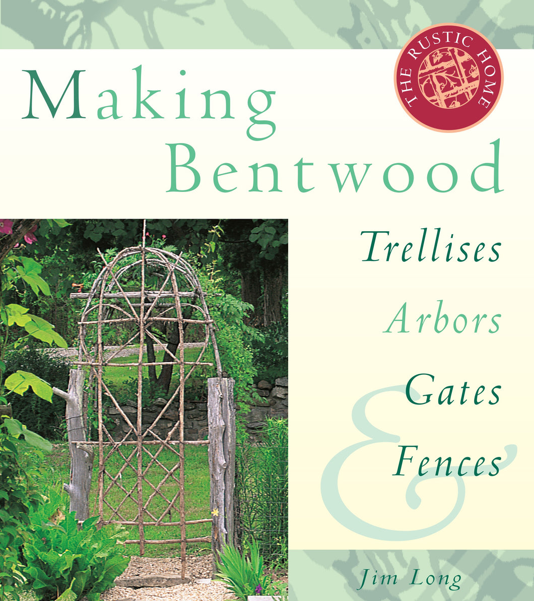 Making Bentwood Trellises